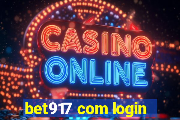 bet917 com login